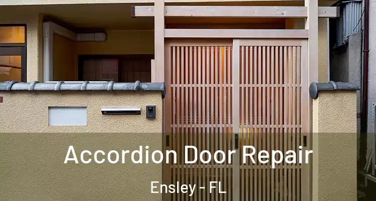  Accordion Door Repair Ensley - FL