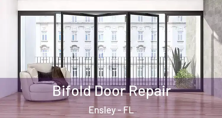  Bifold Door Repair Ensley - FL