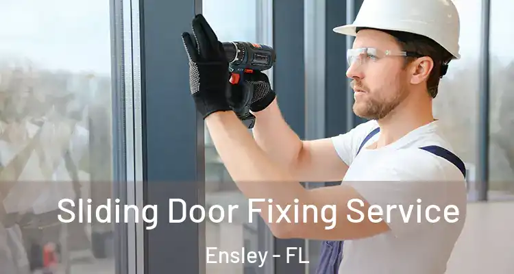  Sliding Door Fixing Service Ensley - FL